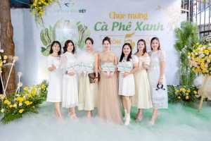 Sự kiện mừng sinh nhật 5 tuổi Cà Phê Xanh và 8 năm thành lập Thiên Nhiên Việt